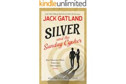 Silver - And The Sunday Cypher: The new Carlyle & Silver Cozy Mystery from the New York Times #1 Bestseller (Carlyle & Silver
