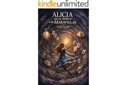 Alicia en el País de las Maravillas - Edición moderna y adaptada (Traducido) (Spanish Edition)