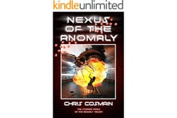 Nexus of the Anomaly (The Anomaly Trilogy Book 3)