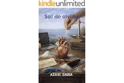 Sal de olvido: Poemario (Spanish Edition)