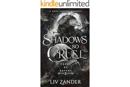 Shadows so Cruel: A Dark Fantasy Romance (Court of Ravens Book 2)