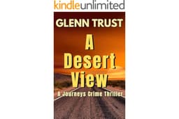 A Desert View: A Journeys Crime Thriller (The Journeys Book 2)