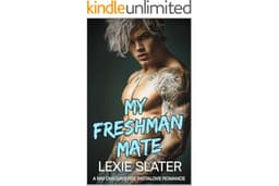 My Freshman Mate: A MM Jock/Nerd, Possessive Alpha, Fated Mates Omegaverse Instalove Romance (Westbridge Mates Book 1)