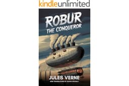 Robur the Conqueror: A New Translation