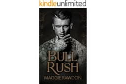 Bull Rush: A Dark Western Romance (The Quiet Horsemen Book 1)