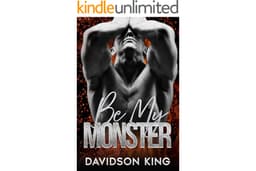 Be My Monster (Be Mine Book 1)