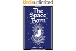 The Space Born: Illustrated Edition (Living Apocrypha)