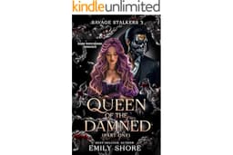 Queen of the Damned: Part One (Savage Stalkers Book 3)