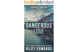 Dangerous Love (TAKEBACK Book 1)