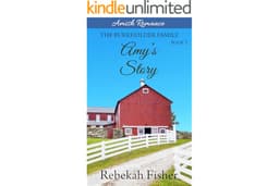 Amy's Story: A Sweet Amish Romance Series (The Burkholder Family Book 3)