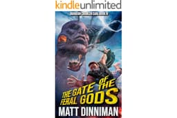 The Gate of the Feral Gods: Dungeon Crawler Carl Book 4