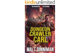 Dungeon Crawler Carl: Dungeon Crawler Carl Book 1