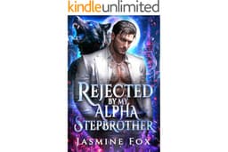Rejected by My Alpha Stepbrother: A Forbidden Rejected Mate Secret Baby Billionaire Werewolf Romance (Whispers of the Pack Bo