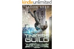 Tinkers Guild (Phaethon Corp. Book 6)