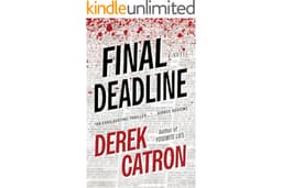 Final Deadline: A Political Hostage Thriller