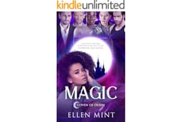 Magic: A Why Choose Paranormal Romance (Coven of Desire Book 10)