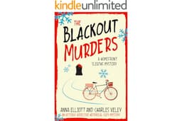The Blackout Murders: A Homefront Sleuths Mystery (The Homefront Sleuths Cozy Mystery Series Book 1)