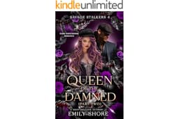 Queen of the Damned: Part Two (Savage Stalkers Book 4)