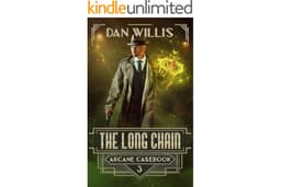 The Long Chain (Arcane Casebook Book 3)