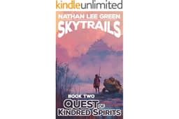 Quest Of Kindred Spirits: SKYTRAILS Book Two