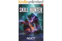 Skill Hunter: A LitRPG Adventure