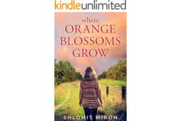 Where Orange Blossoms Grow: A Novel