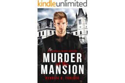 Murder At The Mansion: A Blackwell-McKay Mystery, Book 1 (The Blackwell-McKay Mystery Series)