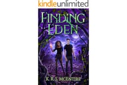 Finding Eden: A YA Dystopian / Post-Apocalyptic Adventure (The Eden Saga Book 2)