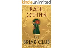 The Briar Club: A Thrilling and Powerful Story of Female Friendships and Secrets