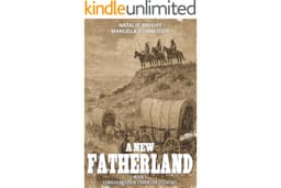 A new Fatherland Book 1: German freedom under the Texas sky