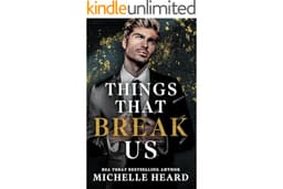Things That Break Us