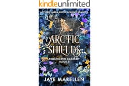 Arctic Shields: A Reverse Harem Shifter Academy Romance (Frosthaven Academy Book 2)
