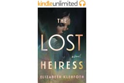 The Lost Heiress: A Novel