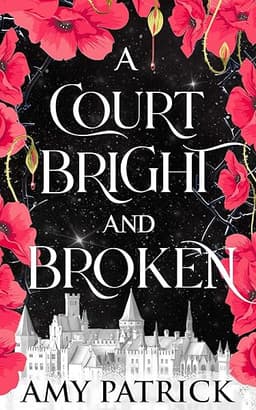 A Court Bright and Broken: A Fae Fantasy Romance (Age of Fae Romantasy series Book 1)