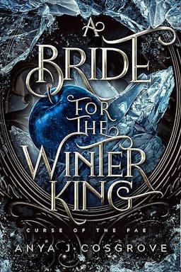 A Bride for the Winter King: A Fated Mates Fantasy Romance (Curse of the Fae Book 2)